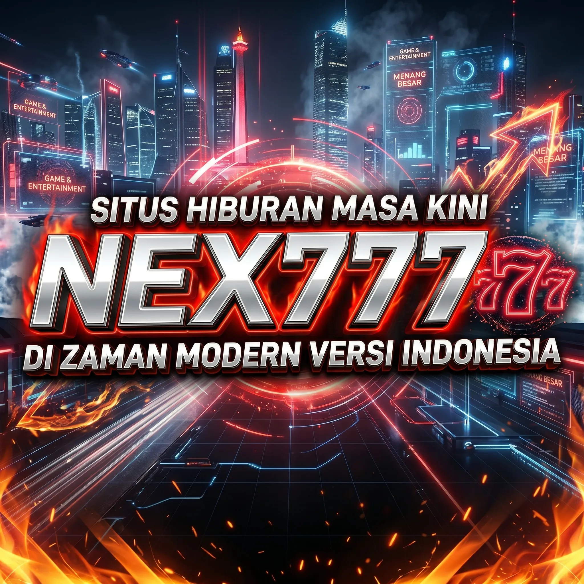 NEX777 : Situs Hiburan Masa Kini Di Zaman Modern Versi Indonesia